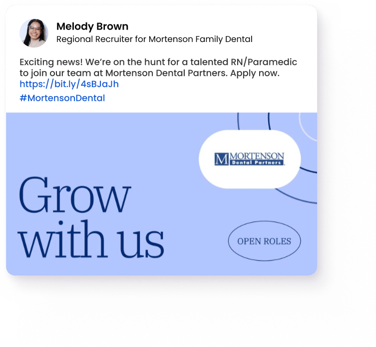 Mortenson Dental is hiring — See how social recruiting drives results Recruiter from Mortenson Dental sharing a hiring post for an RN or Paramedic role using social recruiting